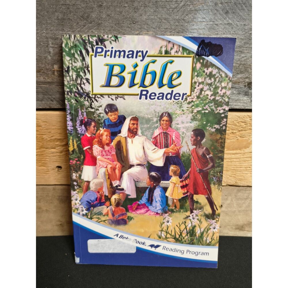 A Beka - Primary Bible Reader 1st - 2nd Grade Reader